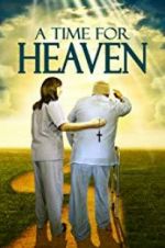 Watch A Time for Heaven Movie25