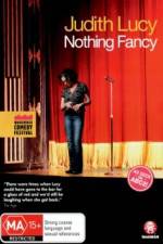 Watch Judith Lucy - Nothing Fancy Movie25
