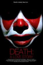 Watch Death A Love Story Movie25