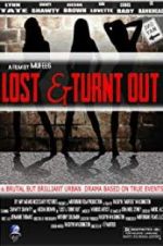 Watch Lost & Turnt Out Movie25