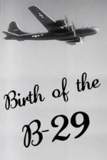 Watch Birth of the B-29 Movie25