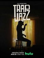 Watch Trap Jazz Movie25