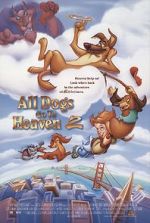 Watch All Dogs Go to Heaven II Movie25