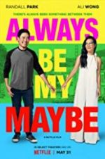 Watch Always Be My Maybe Movie25