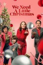 Watch We Need a Little Christmas Movie25