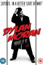 Watch Dylan Moran Live What It Is Movie25