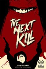 Watch The Next Kill Movie25