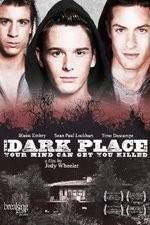 Watch The Dark Place Movie25