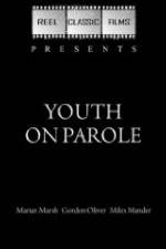 Watch Youth on Parole Movie25