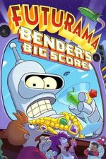 Watch Futurama: Bender's Big Score Movie25