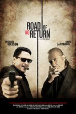 Watch Road of No Return Movie25