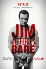 Watch Jim Jefferies: BARE Movie25