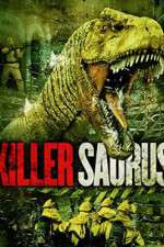 Watch KillerSaurus Movie25