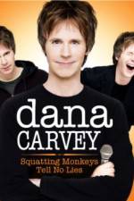 Watch Dana Carvey: Squatting Monkeys Tell No Lies Movie25