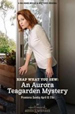 Watch Reap What You Sew: An Aurora Teagarden Mystery Movie25