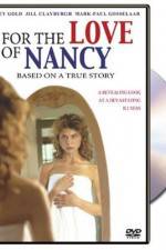 Watch For the Love of Nancy Movie25