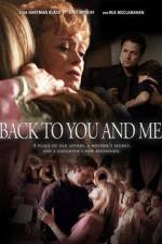 Watch Back to You and Me Movie25