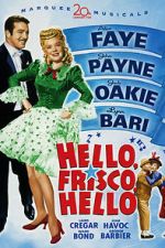 Watch Hello, Frisco, Hello Movie25