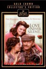 Watch Love Is Never Silent Movie25