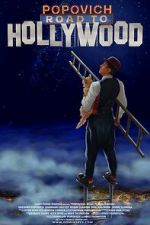 Watch Popovich: Road to Hollywood Movie25