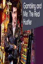 Watch Gambling Addiction and Me:The Real Hustler Movie25