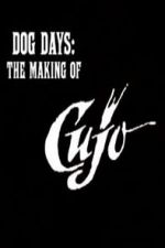 Watch Dog Days: The Making of \'Cujo\' Movie25