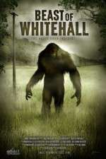 Watch Beast of Whitehall Movie25