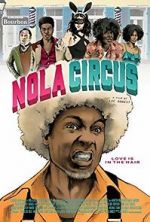 Watch N.O.L.A Circus Movie25