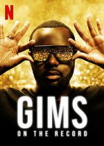 Watch GIMS: On the Record Movie25