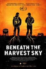 Watch Beneath the Harvest Sky Movie25