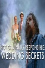 Watch Not Criminally Responsible: Wedding Secrets Movie25