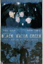 Watch Black Water Creek Movie25