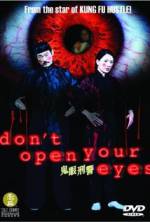 Watch Don't Open Your Eyes Movie25
