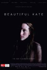 Watch Beautiful Kate Movie25
