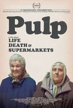 Watch Pulp: A Film About Life, Death & Supermarkets Movie25