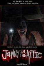 Watch Johnny in the Attic Movie25