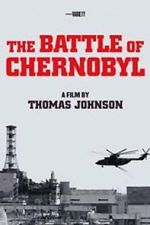 Watch The Battle of Chernobyl Movie25