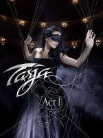 Watch Tarja: Act 1 Movie25