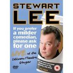 Watch Stewart Lee: If You Prefer a Milder Comedian, Please Ask for One Movie25