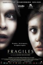 Watch Fragile Movie25