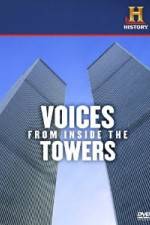 Watch History Channel Voices from Inside the Towers Movie25