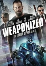 Watch WEAPONiZED Movie25