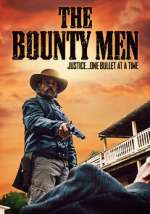 Watch The Bounty Men Movie25