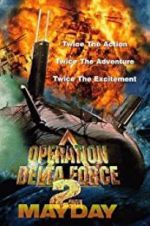 Watch Operation Delta Force 2: Mayday Movie25