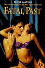 Watch Fatal Past Movie25