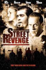 Watch Street Revenge Movie25