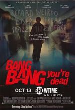Watch Bang Bang You\'re Dead Movie25