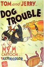 Watch Dog Trouble Movie25
