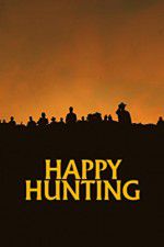 Watch Happy Hunting Movie25