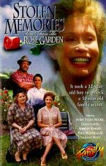 Watch Stolen Memories: Secrets from the Rose Garden Movie25